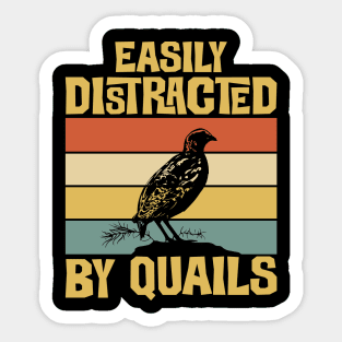 Easily Distracted By Quails Funny Sticker